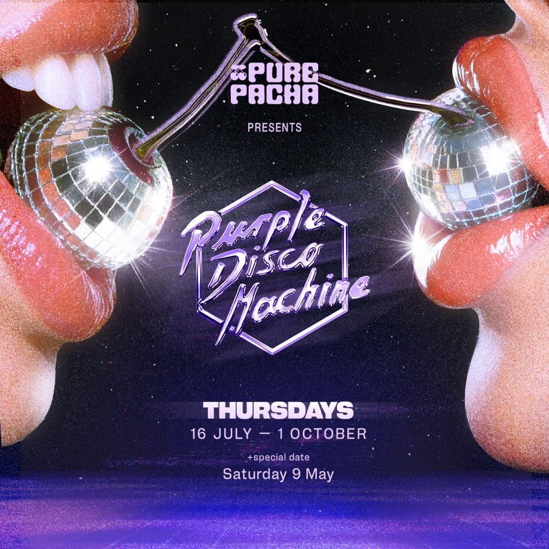 Purple Disco Machine | Pure Pacha