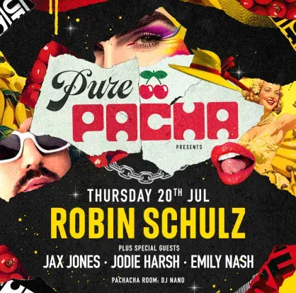 PURE-PACHA-COLLAGE-20-JUL+Jodie Harsh-Tickets-poster-Web-Line Up-Event-1080x1200.jpg Robin Schulz